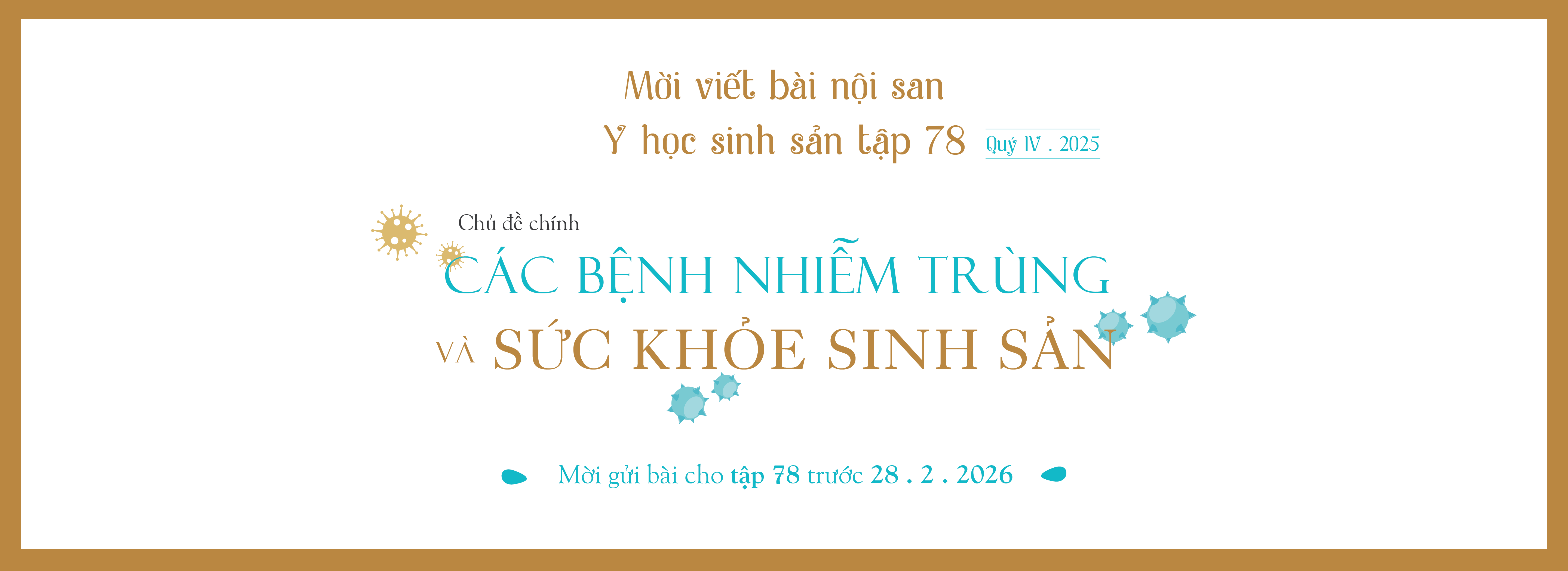 Mời viết bài Y học sinh sản 78 - Các bệnh nhiễm trùng và sức khỏe sinh sản