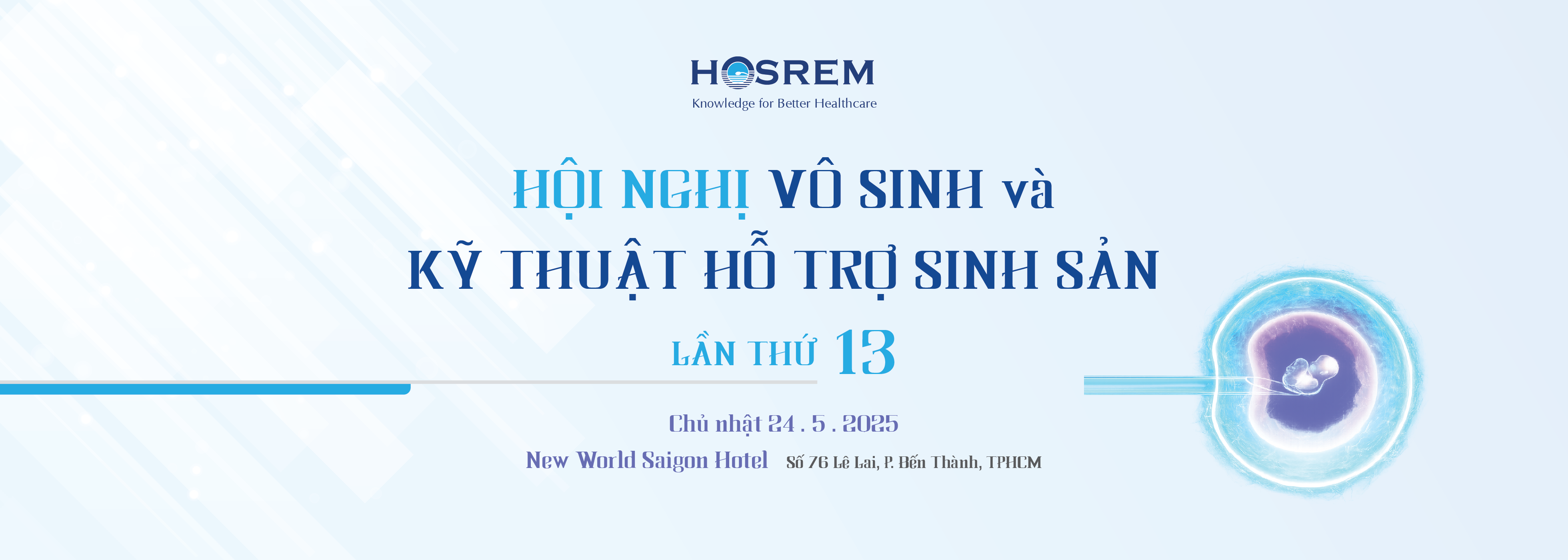 Hội nghị Vô sinh và Kỹ thuật Hỗ trợ sinh sản lần thứ 13